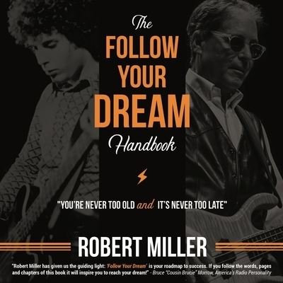 Cover for Robert Miller · Follow Your Dream Handbook: You're Never Too Old and It's Never Too Late (Taschenbuch) (2021)