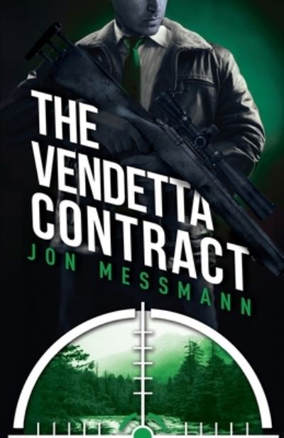 Cover for Jon Messmann · The Vendetta Contract - Revenger (Paperback Book) (2022)