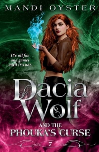 Cover for Mandi Oyster · Dacia Wolf &amp; the Phouka's Curse (Book) (2022)