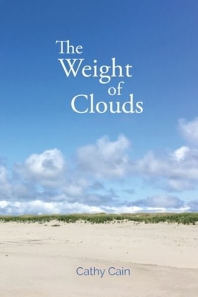 Cover for Cathy Cain · Weight of Clouds (Bok) (2022)