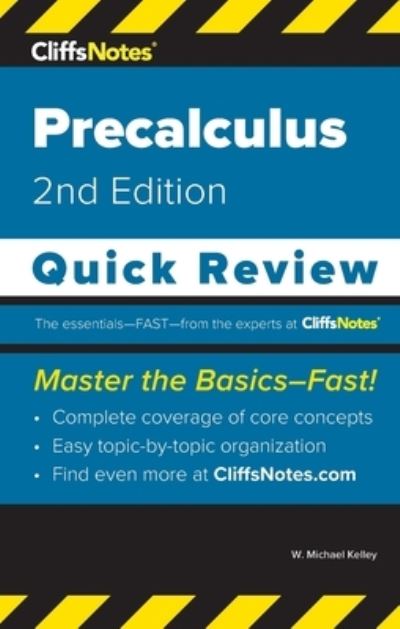 CliffsNotes Pre-Calculus - W. Michael Kelley - Livros - CliffsNotes - 9781957671192 - 14 de novembro de 2022