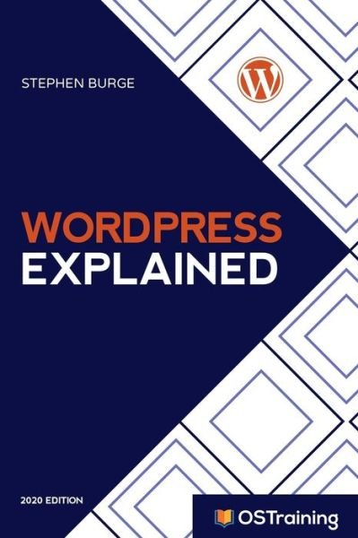 Cover for Stephen Burge · WordPress Explained (Pocketbok) (2017)