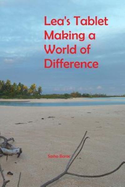 Cover for Sasha Barac · Lea's Tablet Making a World of Difference (Paperback Book) (2017)