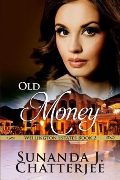 Cover for Sunanda J Chatterjee · Old Money (Paperback Book) (2017)