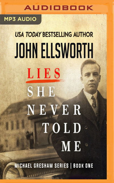 Cover for John Ellsworth · Lies She Never Told Me (Audiobook (CD)) (2019)