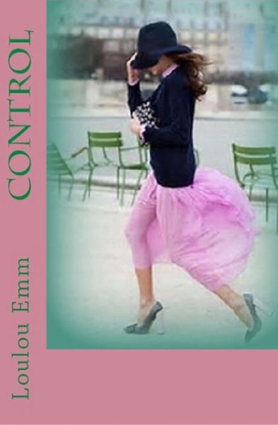 Cover for Loulou Emm · Control (Paperback Book) (2017)