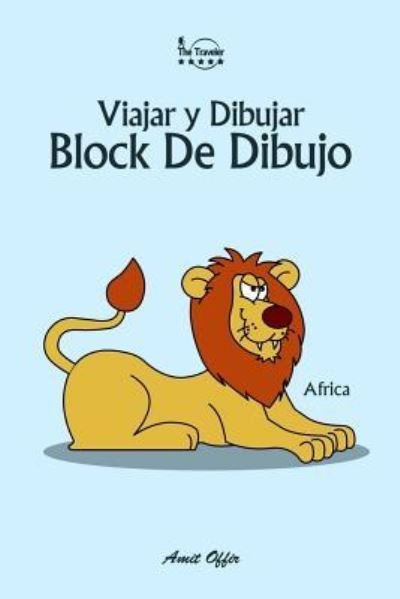 Block de Dibujo - Amit Offir - Books - Createspace Independent Publishing Platf - 9781979899192 - November 21, 2017