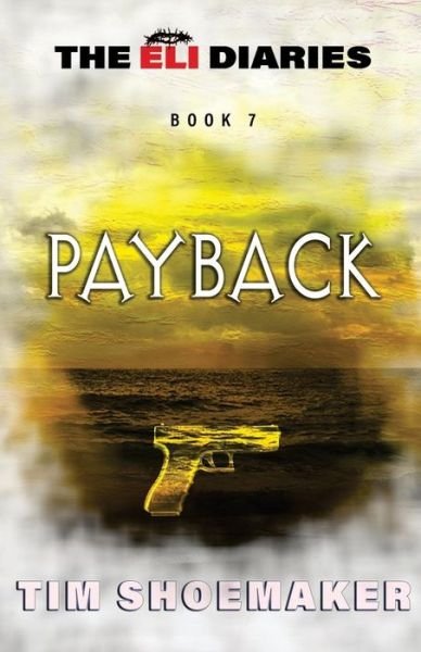 Cover for Tim Shoemaker · Payback (Paperback Book) (2017)