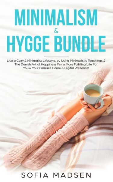 Cover for Sofia Madsen · Minimalism &amp; Hygge Bundle (Paperback Book) (2019)