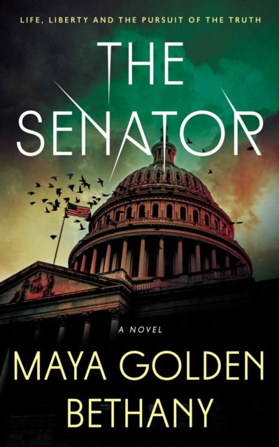 Cover for Maya Golden Bethany · The Senator (Paperback Book) (2025)