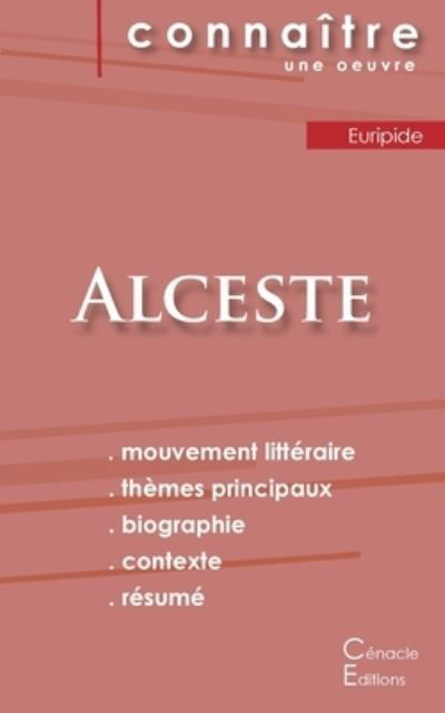 Fiche de lecture Alceste de Euripide (Analyse litteraire de reference et resume complet) - Euripide - Książki - Les Éditions du Cénacle - 9782759302192 - 4 listopada 2022