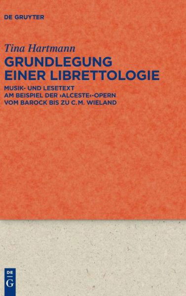 Cover for Hartmann · Grundlegung einer Librettologi (Book) (2017)