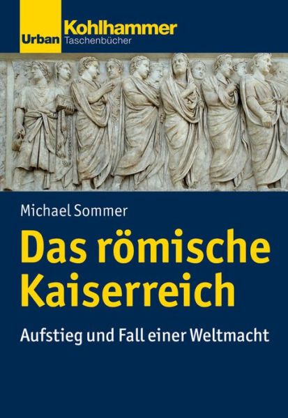 Cover for Michael Sommer · Das Romische Kaiserreich (Paperback Book) (2018)