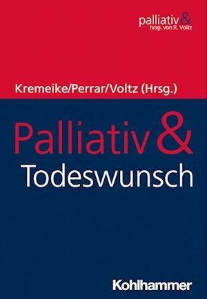 Cover for Kerstin Kremeike · Palliativ and Todeswunsch (Book) (2023)