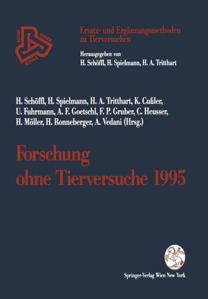 Cover for Harald Schoeffl · Forschung Ohne Tierversuche 1995 - Ersatz- Und Erganzungsmethoden Zu Tierversuchen (Paperback Book) [1995 edition] (1995)