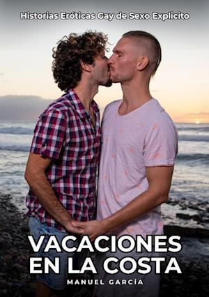 Vacaciones en la costa - Manuel García - Books - tredition - 9783384413192 - November 8, 2024