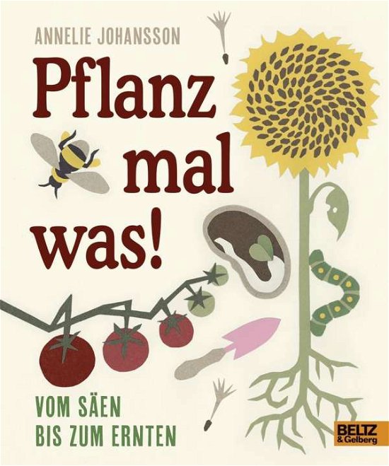 Pflanz mal was! - Johansson - Bøger -  - 9783407822192 - 