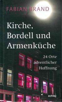 Cover for Brand · Kirche, Bordell und Armenküche (Book)