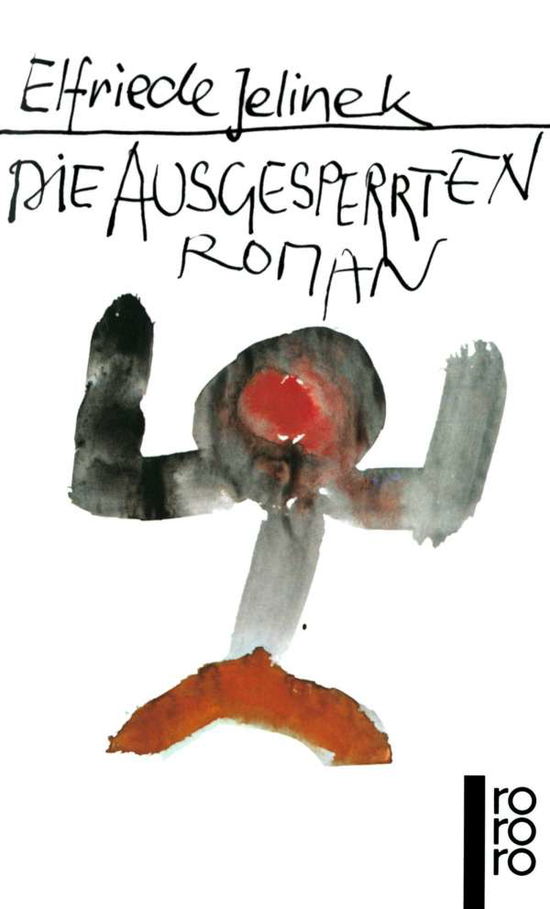 Cover for Elfriede Jelinek · Roro Tb.15519 Jelinek.ausgesperrten (Book)