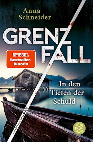 Cover for Anna Schneider · Grenzfall  In den Tiefen der Schuld (Buch) (2024)