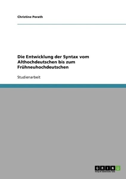 Cover for Porath · Die Entwicklung der Syntax vom A (Bog) [German edition] (2013)