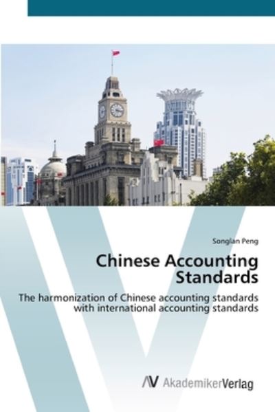 Cover for Peng · Chinese Accounting Standards (Buch) (2012)