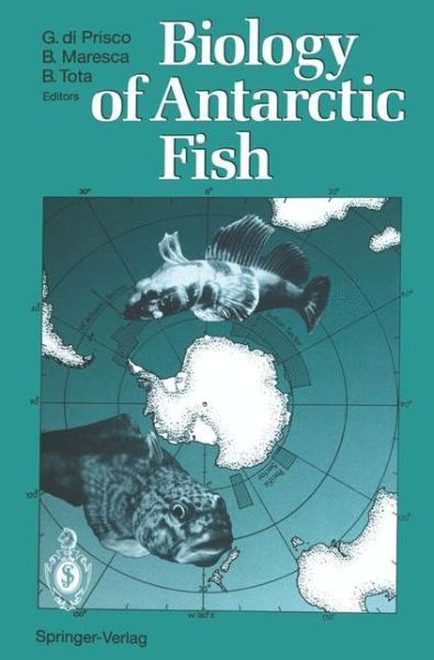 Cover for Guido Di Prisco · Biology of Antarctic Fish (Paperback Book) [Softcover reprint of the original 1st ed. 1991 edition] (2011)