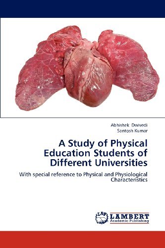 Cover for Santosh Kumar · A Study of Physical Education Students of Different Universities: with Special Reference to Physical and Physiological Characteristics (Paperback Book) (2012)