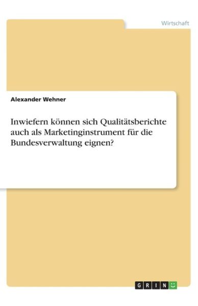 Cover for Wehner · Inwiefern können sich Qualitätsb (Book)