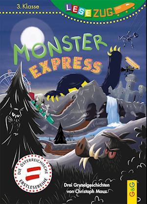 Cover for Christoph Mauz · LESEZUG/3. Klasse: Monster-Express (Book) (2022)