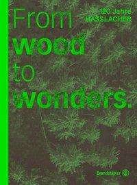 Czernin:from Wood To Wonders - Czernin - Books -  - 9783710605192 - 