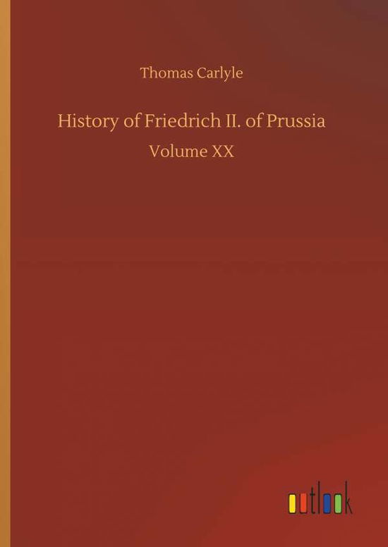 Cover for Carlyle · History of Friedrich II. of Pru (Book) (2018)