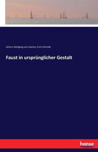 Cover for Goethe · Faust in ursprünglicher Gestalt (Bok) (2016)