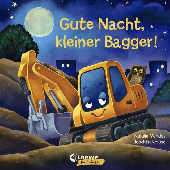 Cover for Mendes · Gute Nacht, kleiner Bagger! (Buch)
