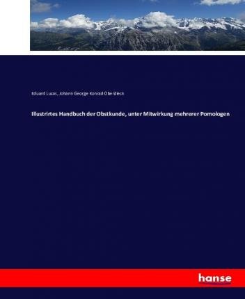Cover for Lucas · Illustrirtes Handbuch der Obstkun (Bog) (2016)