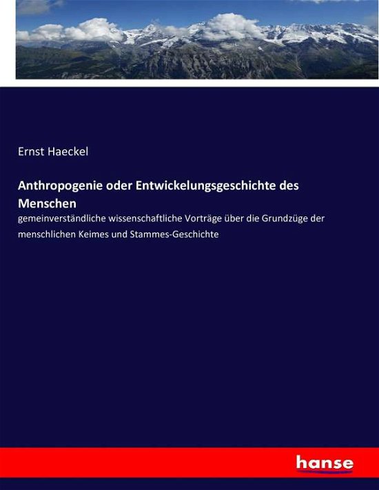 Cover for Haeckel · Anthropogenie oder Entwickelung (Bok) (2016)