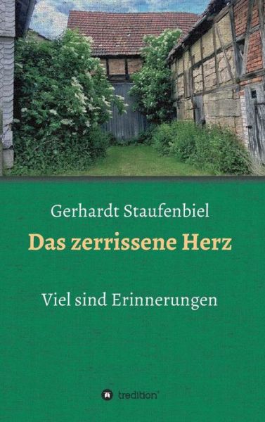 Cover for Staufenbiel · Das zerrissene Herz (Book) (2017)