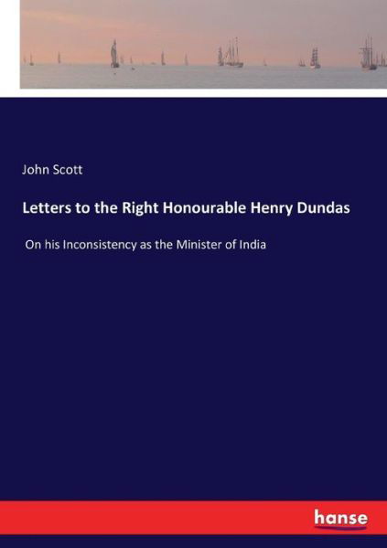 Cover for Scott · Letters to the Right Honourable H (Bog) (2017)