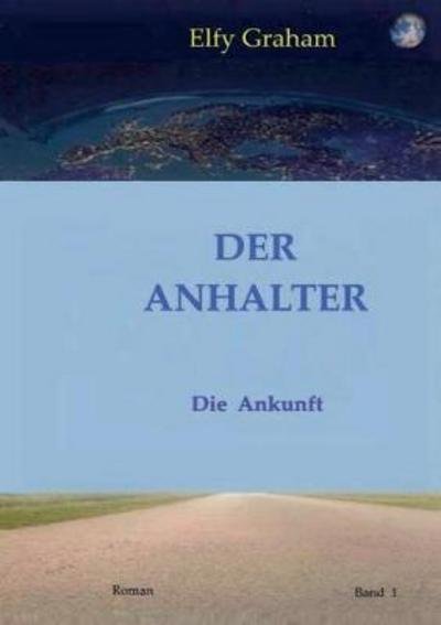 Der Anhalter - Graham - Boeken -  - 9783746035192 - 3 januari 2018