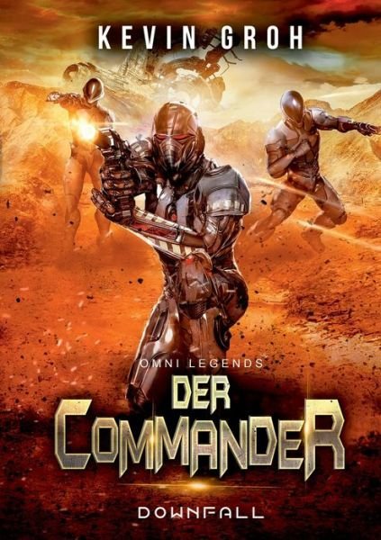 Cover for Groh · Omni Legends - Der Commander (Book) (2019)