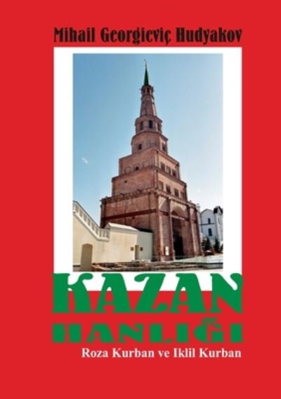 Cover for Memet Aydemir · Kazan Hanligi, Tatarlar: Das Khanat Kasan und Tatarstan (Paperback Book) (2020)
