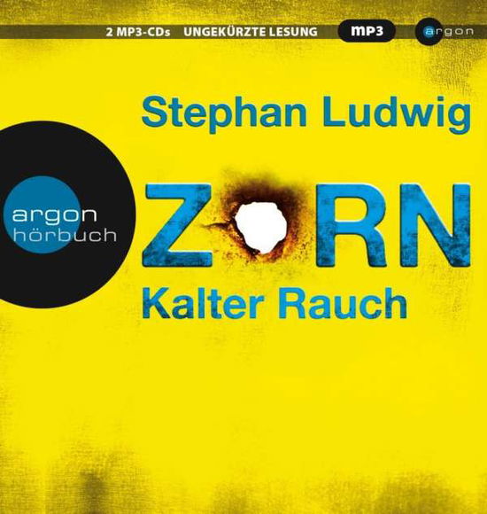 Cover for Ludwig · Zorn - Kalter Rauch,2MP3-CD (Book) (2015)