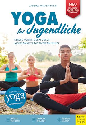 Yoga für Jugendliche - Sandra Walkenhorst - Books - Meyer & Meyer - 9783840379192 - May 20, 2024