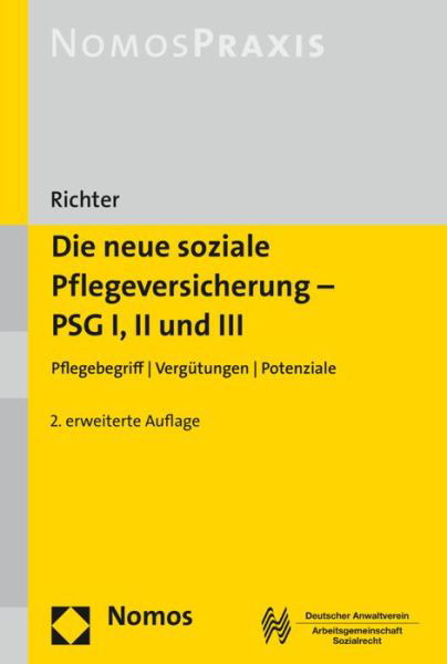 Die neue soziale Pflegeversiche - Richter - Books -  - 9783848737192 - April 11, 2017