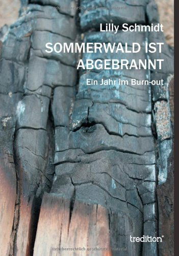 Cover for Lilly Schmidt · Sommerwald Ist Abgebrannt (Innbunden bok) [German edition] (2012)