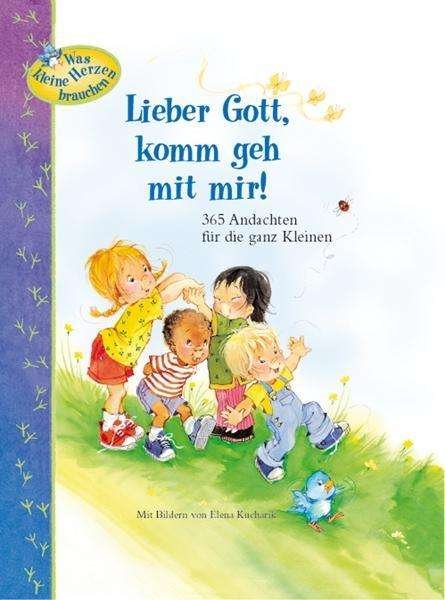 Lieber Gott, komm geh mit mir! - Carla Barnhill - Böcker - Francke-Buch GmbH - 9783861226192 - 1 september 2003