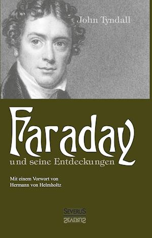 Cover for Tyndall · Faraday und seine Entdeckungen (Book)