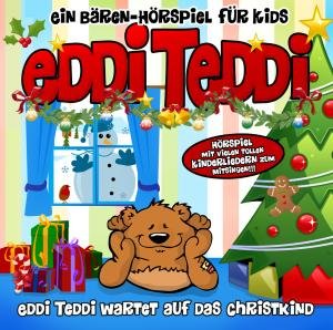 Cover for Eddi Edler · Eddi Teddi Wartet Auf Das Christkind (CD) (2008)
