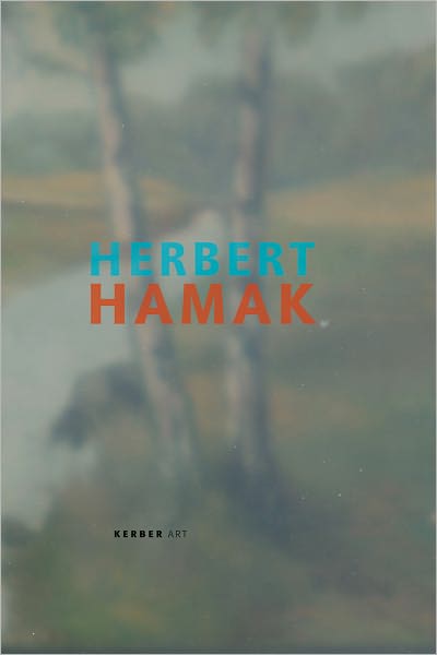 Cover for Ulrich Loock · Herbert Hamak (Hardcover Book) [Bilingual edition] (2011)