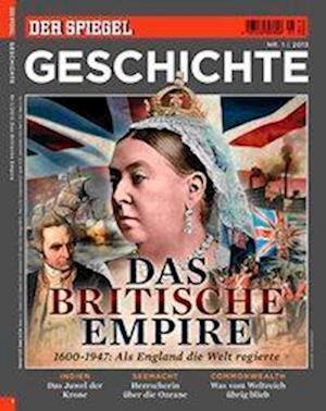 Cover for SPIEGEL-Verlag Rudolf Augstein GmbH &amp; Co. KG · Das Britische Empire (Pocketbok) (2013)